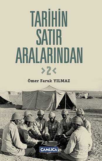 Tarihin Satır Aralarından 2 - Çamlıca Basım Yayın