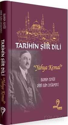 Tarihin Şiir Dili Yahya Kemal - 1