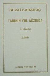 Tarihin Yol Ağzında - Diriliş Yayınları