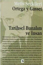 Tarihsel Bunalım ve İnsan - Metis Yayınları