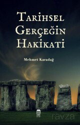 Tarihsel Gerçeğin Hakikati - Ceren Kültür Yayınları