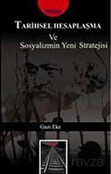 Tarihsel Hesaplaşma ve Sosyalizmin Yeni Stratejisi - Parşömen - Kampanya