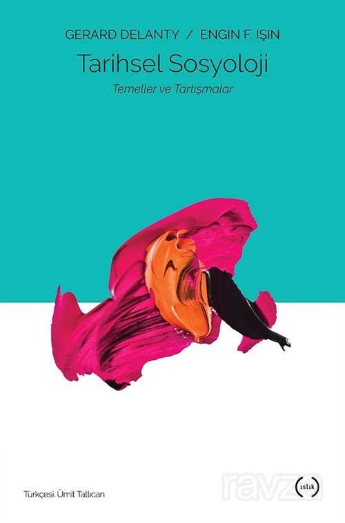 Tarihsel Sosyoloji - Islık Yayınları