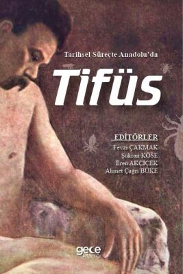 Tarihsel Süreçte Anadolu'da Tifüs - 1