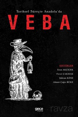 Tarihsel Süreçte Anadolu'da Veba - 1