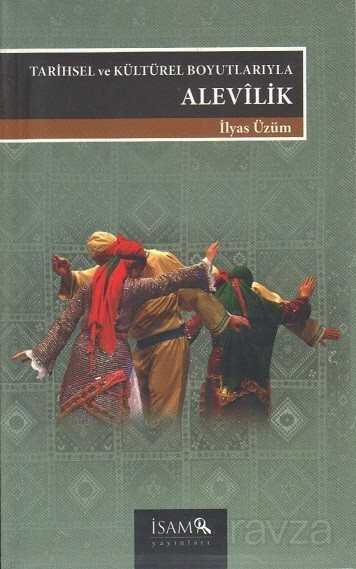 Tarihsel ve Kültürel Boyutlarıyla Alevilik - İSAM / İslam Araştırmaları Merkezi
