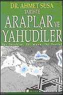 Tarihte Araplar ve Yahudiler İbrahim, İki Musa, İki Tevrat - Selenge Yayınları