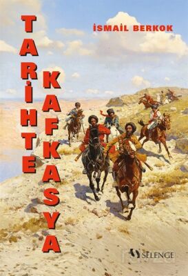 Tarihte Kafkasya - 1