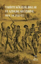 Tarihte Köleler, Irklar ve Azınlıklar Üzerine - Doruk Yayınları