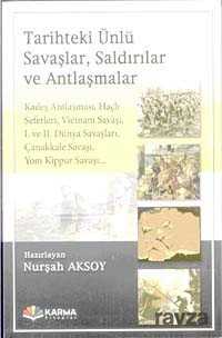 Tarihteki Ünlü Savaşlar, Saldırılar ve Antlaşmalar - Karma Kitaplar