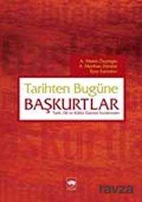 Tarihten Bugüne Başkurtlar - Ötüken Neşriyat