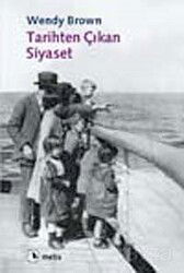 Tarihten Çıkan Siyaset - Metis Yayınları