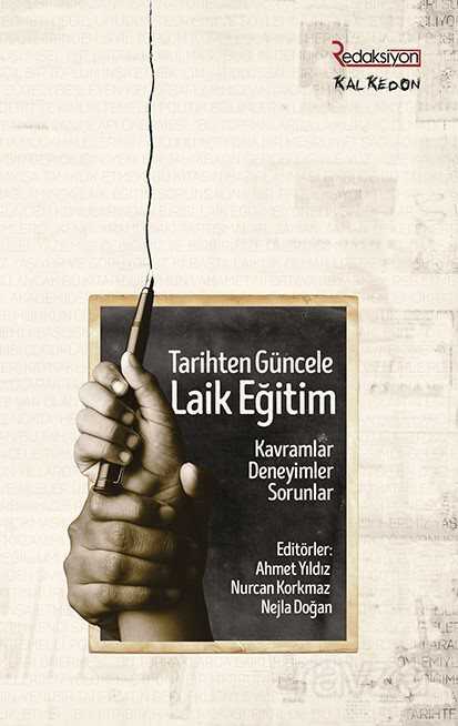 Tarihten Güncele Laik Eğitim - Kalkedon Yayınları
