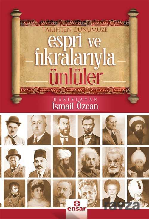 Tarihten Günümüze Espri ve Fıkralarıyla Ünlüler - Ensar Neşriyat