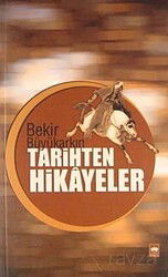 Tarihten Hikayeler - Ötüken Neşriyat