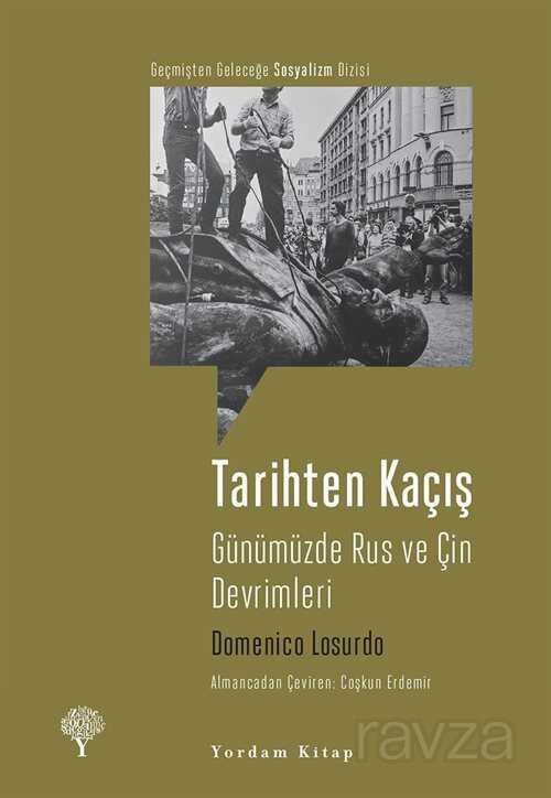 Tarihten Kaçış - Yordam Kitap