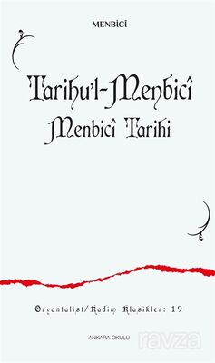 Tarihu'l-Menbicî - 1