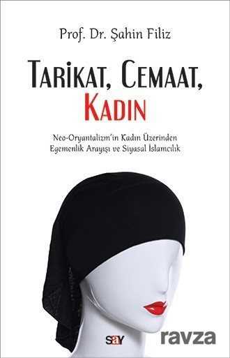 Tarikat, Cemaat, Kadın - Say Yayınları