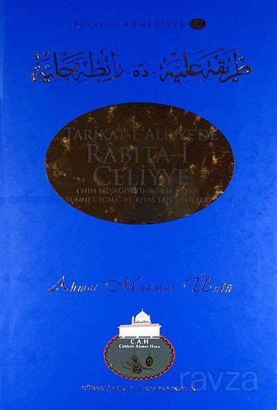 Tarikat-i Aliyye’de Rabita-i Celiyye - 1