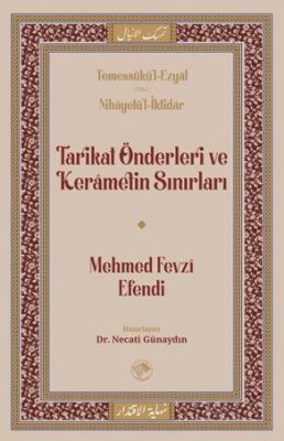 Tarikat Önderleri ve Kerametin Sınırları - 1