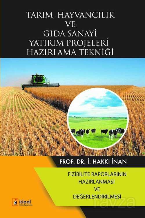 Tarım, Hayvancılık ve Gıda Sanayi Yatırım Projeleri Hazırlama Tekniği - 1