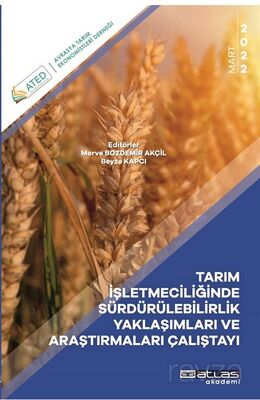 Tarım Işletmeciliğinde Sürdürülebilirlik Yaklaşımları ve Araştırmaları Çalıştayı - 1