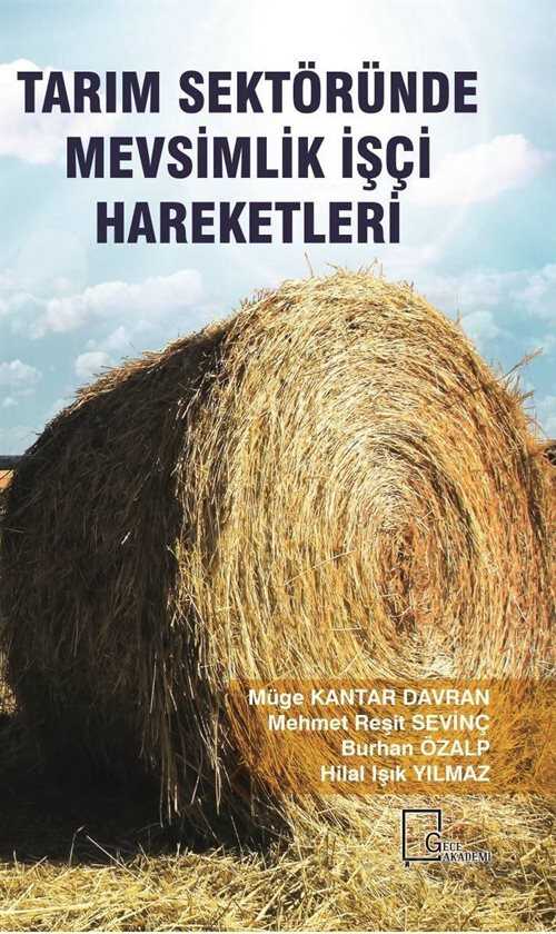 Tarım Sektöründe Mevsimlik İşçi Hareketleri - 1