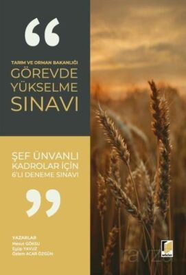 Tarım ve Orman Bakanlığı Görevde Yükselme Sınavı - Şef Ünvanlı Kadrolar İçin 6'lı Deneme Sınavı - 1
