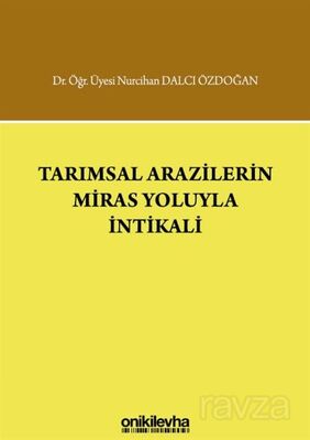 Tarımsal Arazilerin Miras Yoluyla İntikali - 1