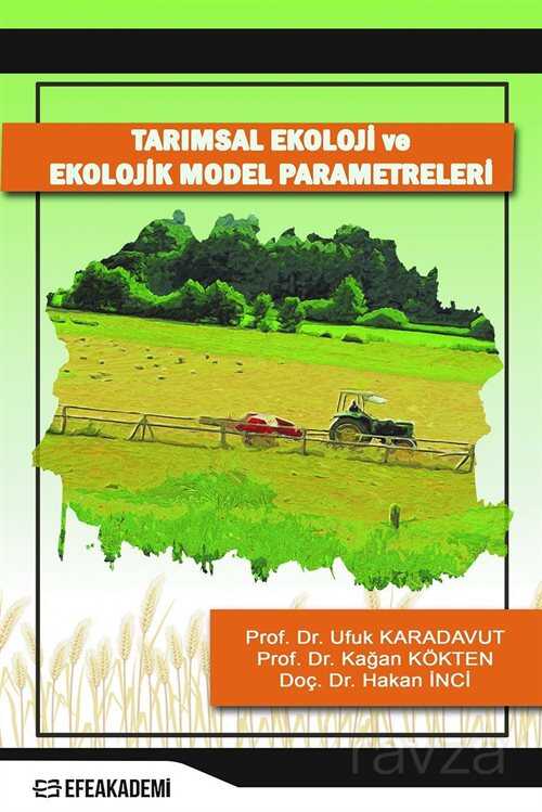 Tarımsal Ekoloji ve Ekolojik Model Parametreleri - 1