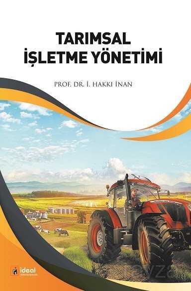 Tarımsal İşletme Yönetimi - İdeal Kültür Yayıncılık - Ders Kitapları