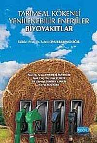 Tarımsal Kökenli Yenilenebilir Enerjiler - Biyoyakıtlar - 1