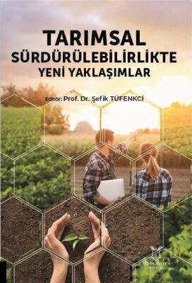 Tarımsal Sürdürülebilirlikte Yeni Yaklaşımlar - 1