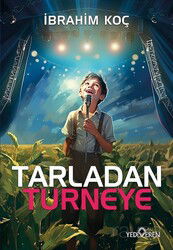 Tarladan Turneye - Yediveren Yayın Grubu - Kampanya