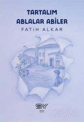 Tartalım Ablalar Abiler - Servet Yayınevi