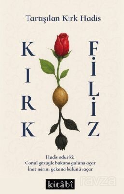 Tartışılan Kırk Hadis Kır Filiz - 1