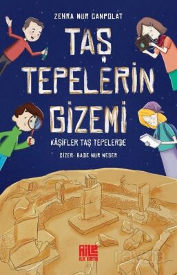 Taş Tepelerin Gizemi / Kaşifler Taş Tepelerde - 1