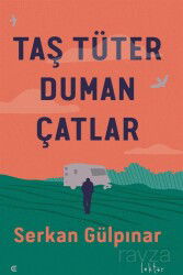 Taş Tüter Duman Çatlar - Epona Kitap