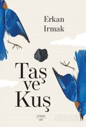 Taş ve Kuş / Umman Üçlemesi 1 - Everest Yayınları