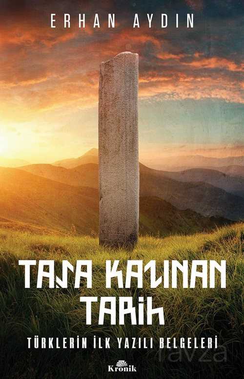 Taşa Kazınan Tarih - Kronik Kitap