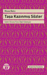 Taşa Kazınmış Sözler - Büyüyenay Yayıncılık