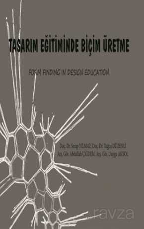 Tasarım Eğitiminde Biçim Üretme - Gece Akademi