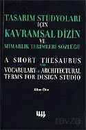 Tasarım Stüdyoları İçin Kavramsal Dizin ve Mimarlık Terimleri Sözlüğü - Literatür Yayınları