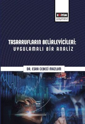 Tasarrufların Belirleyicileri: Uygulamalı Bir Analiz - 1