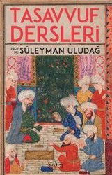 Tasavvuf Dersleri - Sufi Kitap Yayınları