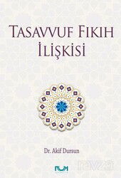 Tasavvuf Fıkıh İlişkisi - Nuh Yayınları