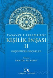Tasavvuf İkliminde Kişilik İnşası II - Çamlıca Yayınları