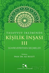 Tasavvuf İkliminde Kişilik İnşası - III - Çamlıca Yayınları