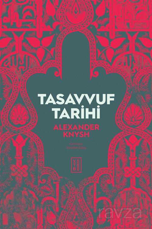 Tasavvuf Tarihi - Ketebe Yayınevi