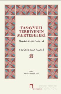 Tasavvufî Terbiyenin Mertebeleri - 1